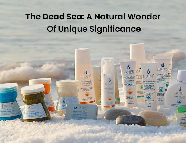 The Dead Sea: A Natural Wonder of Unique Significance